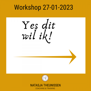 Workshop "Yes dit wil ik!"